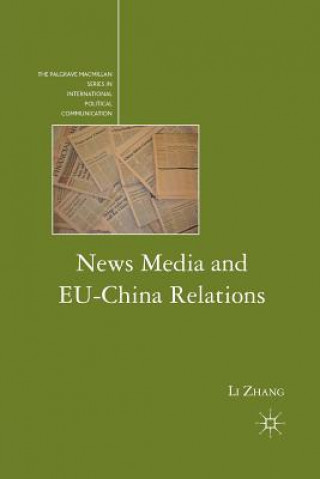 Kniha News Media and EU-China Relations L. Zhang