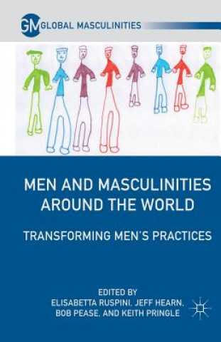 Carte Men and Masculinities Around the World E. Ruspini