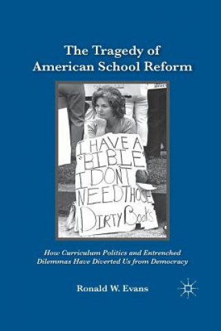 Carte Tragedy of American School Reform R. Evans
