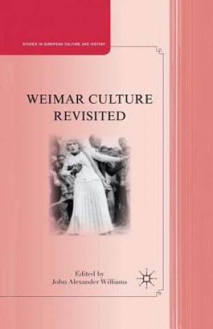 Könyv Weimar Culture Revisited J. Williams