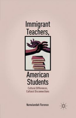 Carte Immigrant Teachers, American Students N. Florence