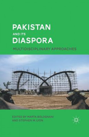 Kniha Pakistan and Its Diaspora M. Bolognani