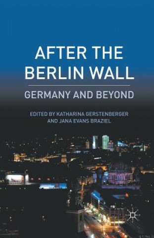 Carte After the Berlin Wall J. Braziel