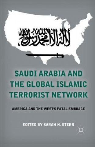 Kniha Saudi Arabia and the Global Islamic Terrorist Network S. Stern