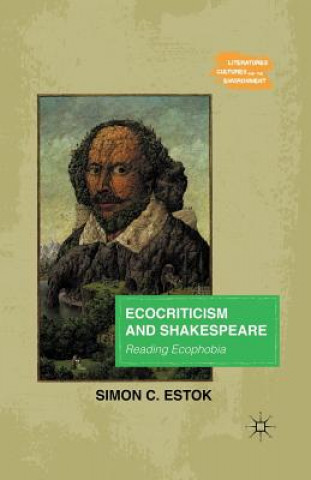Kniha Ecocriticism and Shakespeare S. Estok