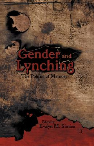 Kniha Gender and Lynching Evelyn M. Simien