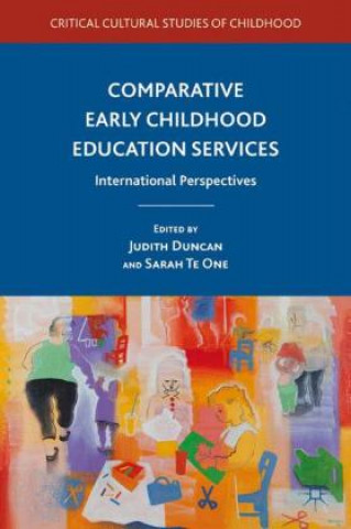 Книга Comparative Early Childhood Education Services J. Duncan