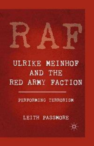 Carte Ulrike Meinhof and the Red Army Faction L. Passmore