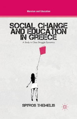 Knjiga Social Change and Education in Greece S. Themelis