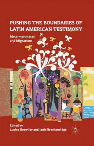 Kniha Pushing the Boundaries of Latin American Testimony J. Breckenridge