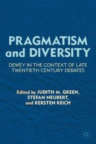 Kniha Pragmatism and Diversity 