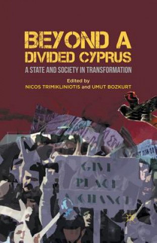 Carte Beyond a Divided Cyprus Nicos Trimikliniotis