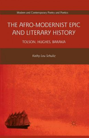 Carte Afro-Modernist Epic and Literary History K. Schultz