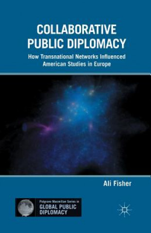 Książka Collaborative Public Diplomacy A. Fisher