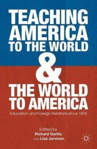 Carte Teaching America to the World and the World to America 