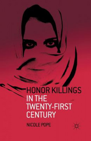 Kniha Honor Killings in the Twenty-First Century N. Pope