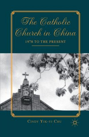 Книга Catholic Church in China C. Chu