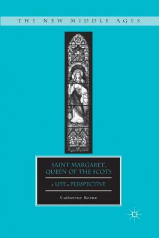 Livre Saint Margaret, Queen of the Scots C. Keene