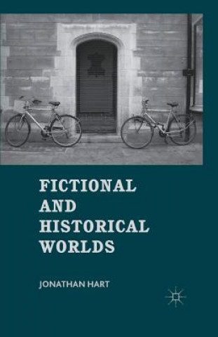Kniha Fictional and Historical Worlds J. Hart