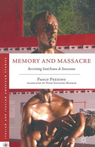 Kniha Memory and Massacre P. Pezzino