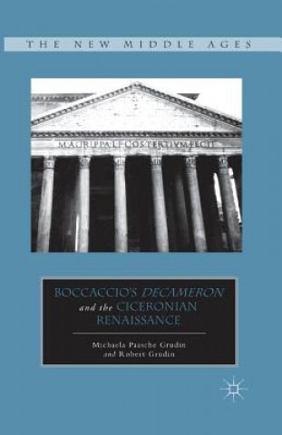 Könyv Boccaccio's Decameron and the Ciceronian Renaissance M. Grudin