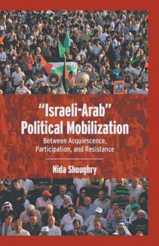 Kniha "Israeli-Arab" Political Mobilization N. Shoughry