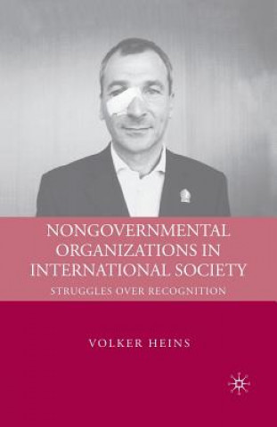 Könyv Nongovernmental Organizations in International Society V. Heins