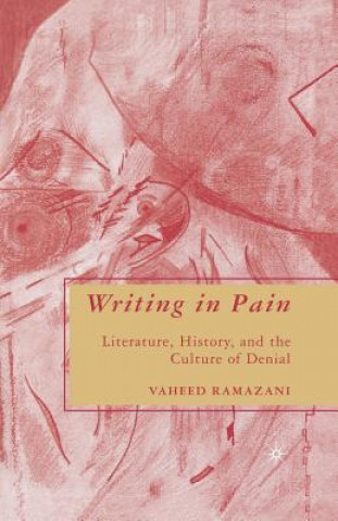 Kniha Writing in Pain V. Ramazani