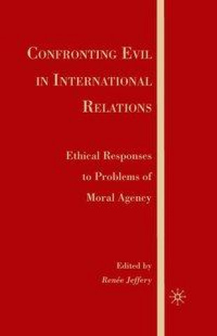 Book Confronting Evil in International Relations 