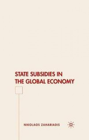 Carte State Subsidies in the Global Economy N. Zahariadis