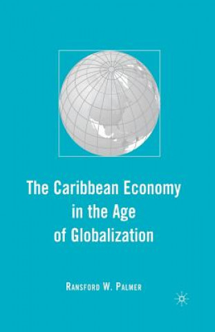 Carte Caribbean Economy in the Age of Globalization R. Palmer