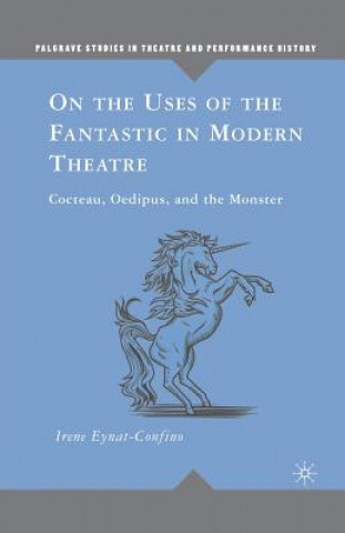Carte On the Uses of the Fantastic in Modern Theatre I. Eynat-Confino