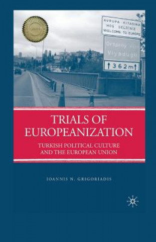 Könyv Trials of Europeanization I. Grigoriadis