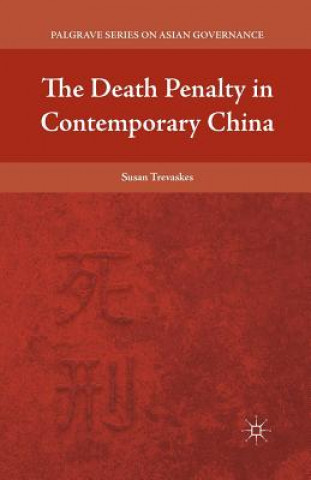 Könyv Death Penalty in Contemporary China S. Trevaskes