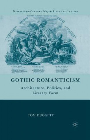 Книга Gothic Romanticism T. Duggett