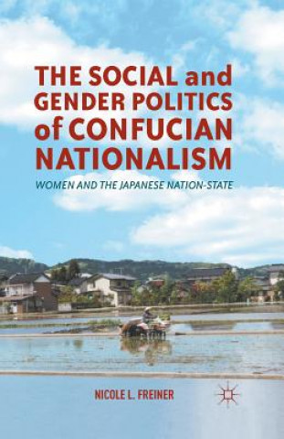 Carte Social and Gender Politics of Confucian Nationalism N. Freiner