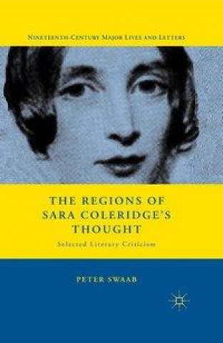 Kniha Regions of Sara Coleridge's Thought P. Swaab