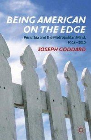 Book Being American on the Edge J. Goddard