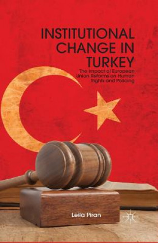 Книга Institutional Change in Turkey L. Piran