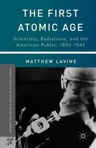 Book First Atomic Age M. Lavine