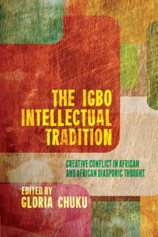 Könyv Igbo Intellectual Tradition G. Chuku