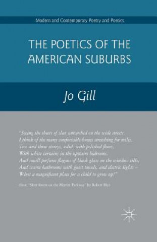 Kniha Poetics of the American Suburbs J. Gil