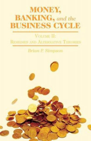 Книга Money, Banking, and the Business Cycle B. Simpson