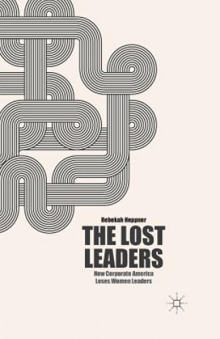 Libro Lost Leaders R. Heppner