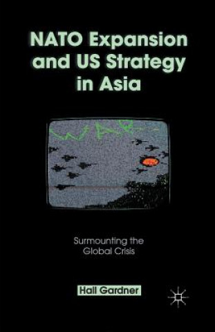 Carte NATO Expansion and US Strategy in Asia H. Gardner