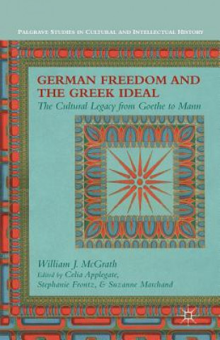 Könyv German Freedom and the Greek Ideal W. McGrath