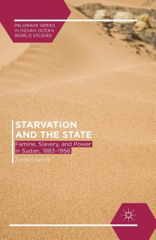 Könyv Starvation and the State S. Serels