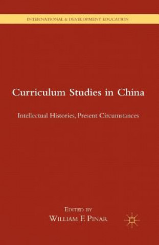 Książka Curriculum Studies in China W. Pinar