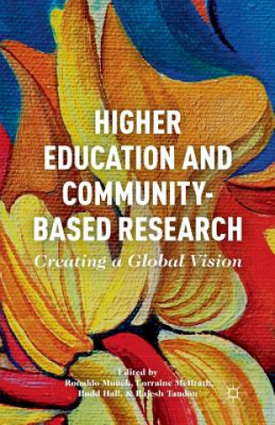 Книга Higher Education and Community-Based Research B. Hall