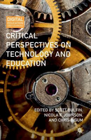 Libro Critical Perspectives on Technology and Education Scott Bulfin